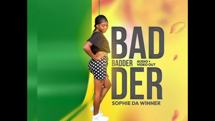 Badder by Sophie Da Winner 