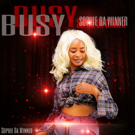 Busy by Sophie Da Winner 