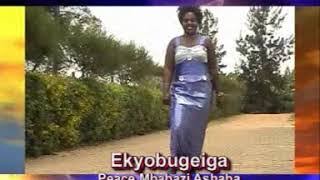 Ekyobugaiga Ni Yesu by Peace Mbabazi | MP3 Download