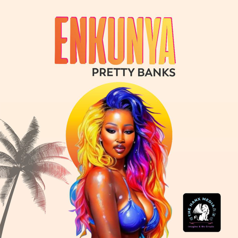 Enkyunya by Pretty Banks 