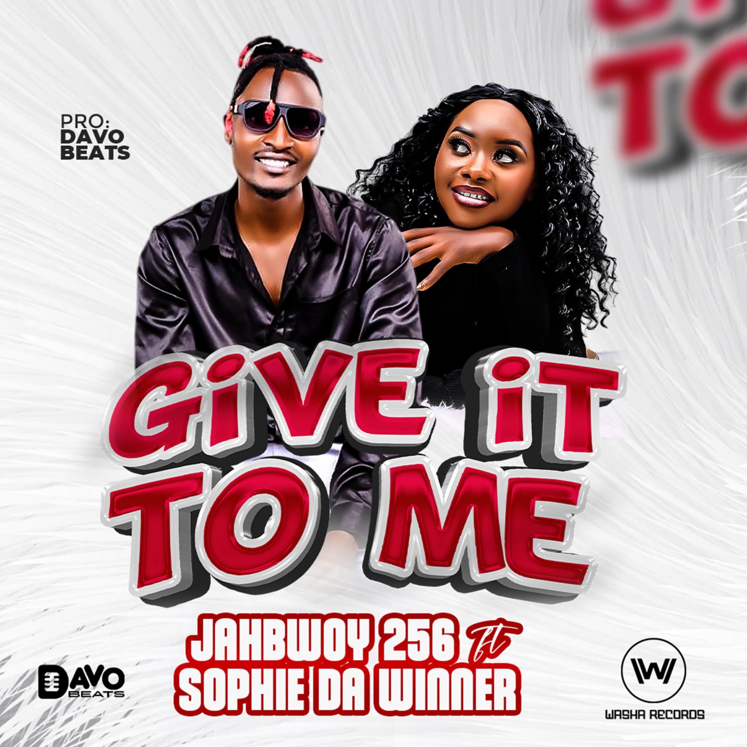 Give It to Me by JahBwoy 256 ft Sophie Da Winner | FREE MP3 DOWNLOAD BUNYORO MUSIC2025