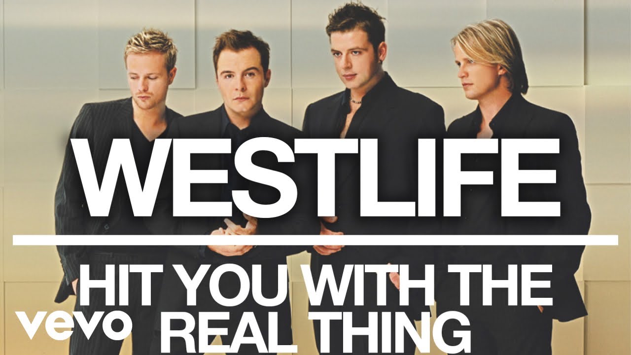 Hit You With the Real Thing by Westlife