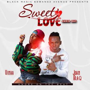 Sweet Love by Vinka & John Blaq 