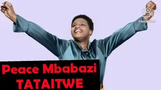 Tataitwe Ow'Omwiguru by Peace Mbabazi | MP3 Download